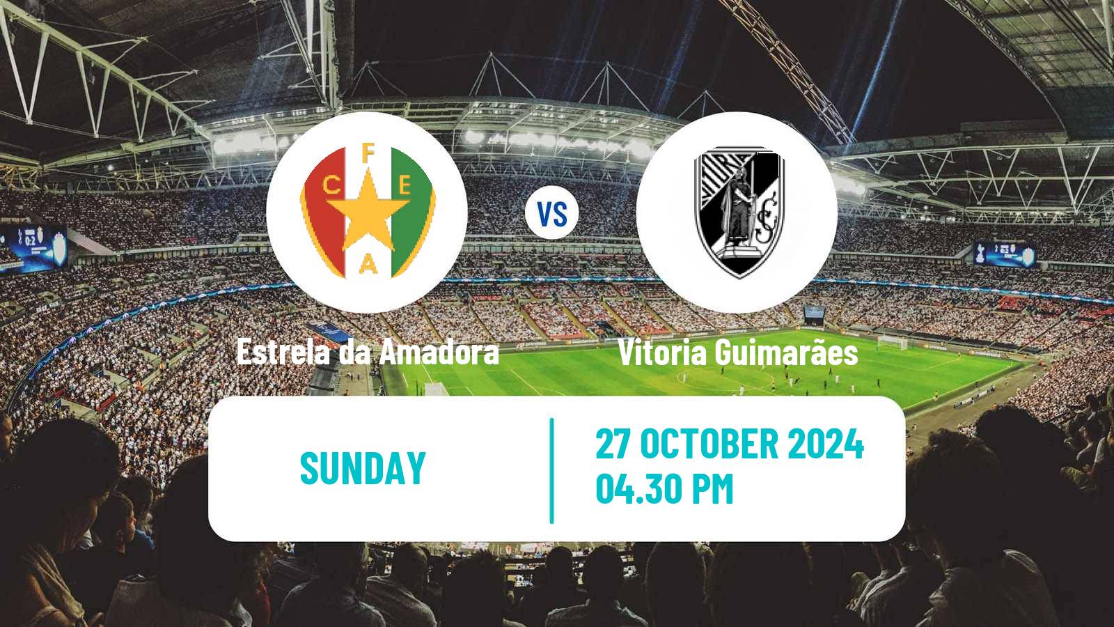 Soccer Liga Portugal Estrela da Amadora - Vitoria Guimarães