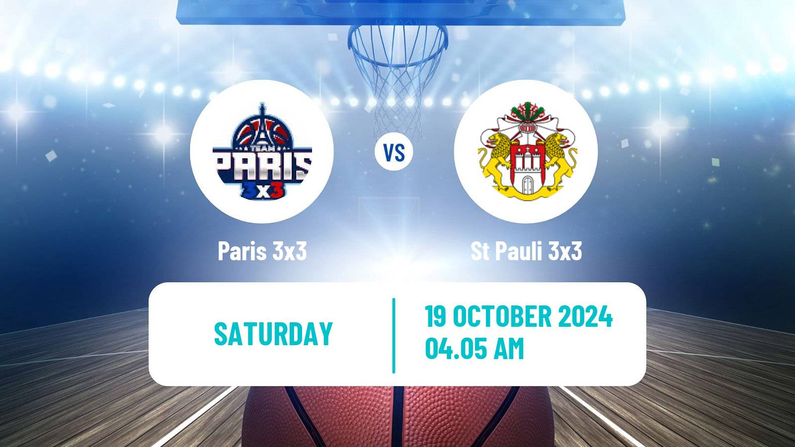 Basketball World Tour Macau 3x3 Paris 3x3 - St Pauli 3x3