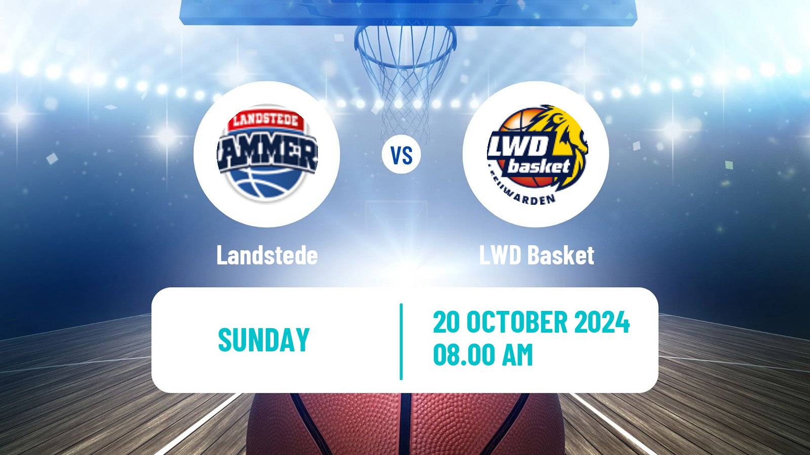 Basketball BNXT League Landstede - LWD Basket