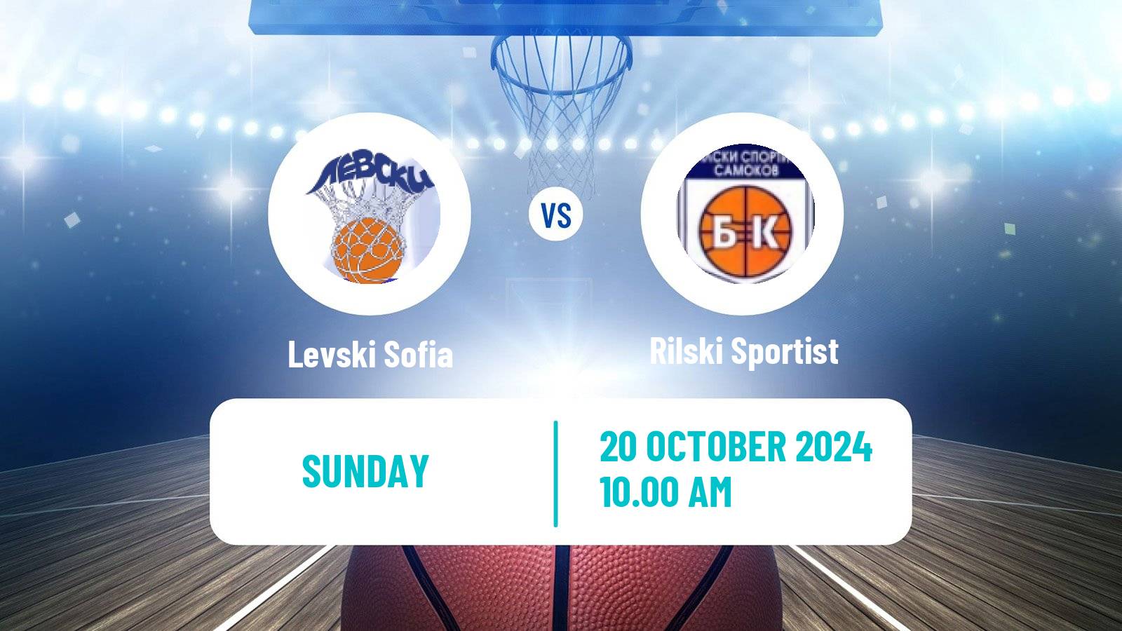 Basketball Bulgarian NBL Levski Sofia - Rilski Sportist