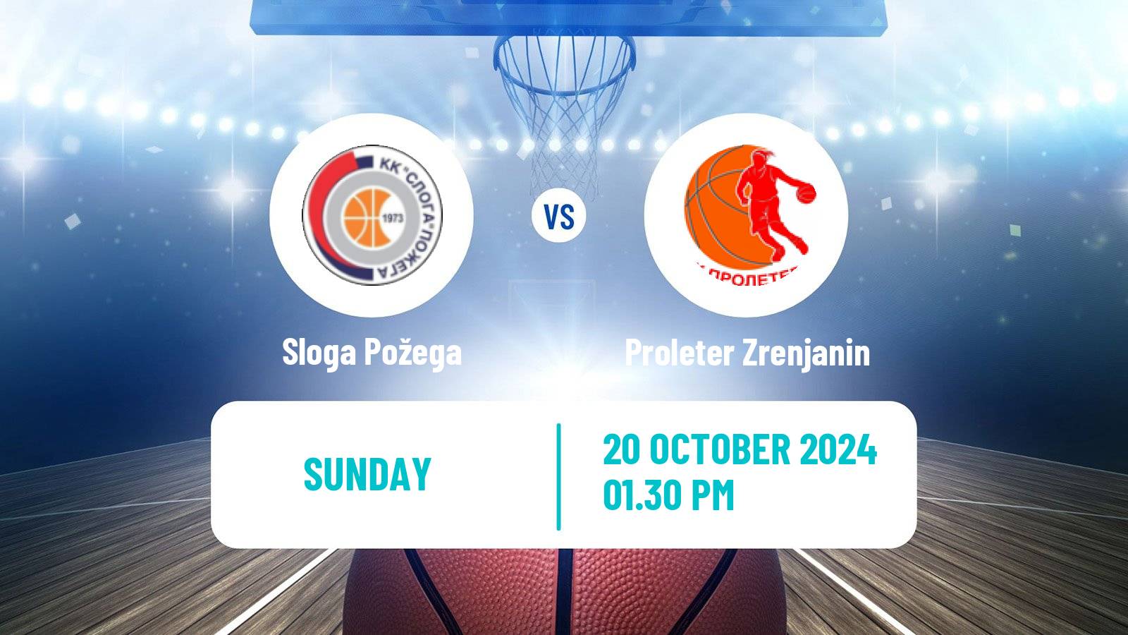 Basketball Serbian 1 ZLS Basketball Women Sloga Požega - Proleter Zrenjanin