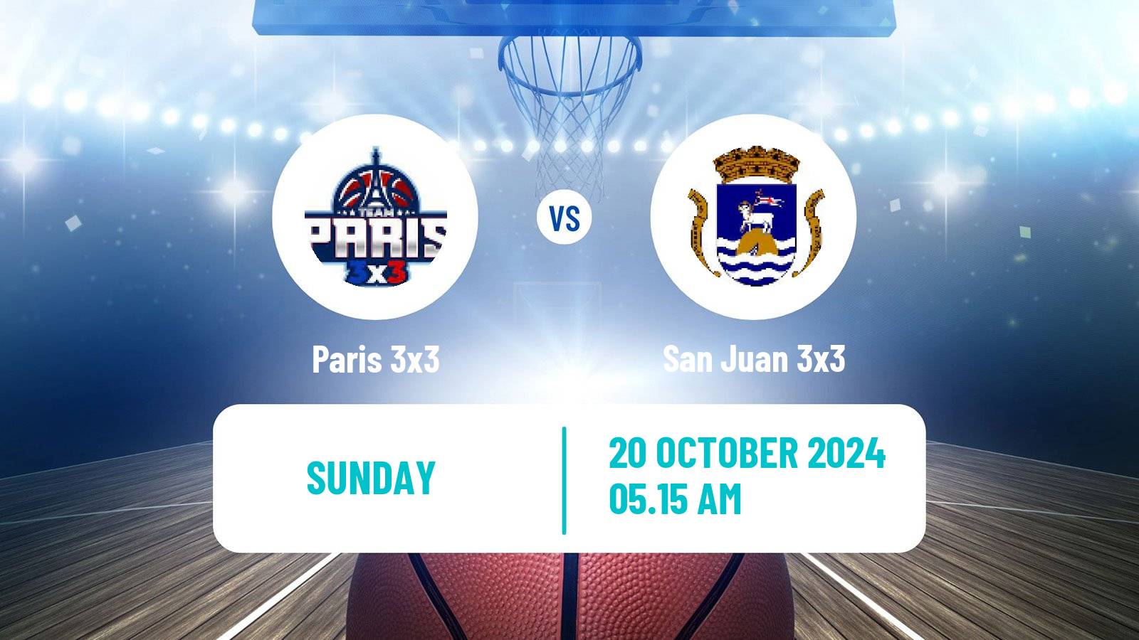 Basketball World Tour Macau 3x3 Paris 3x3 - San Juan 3x3