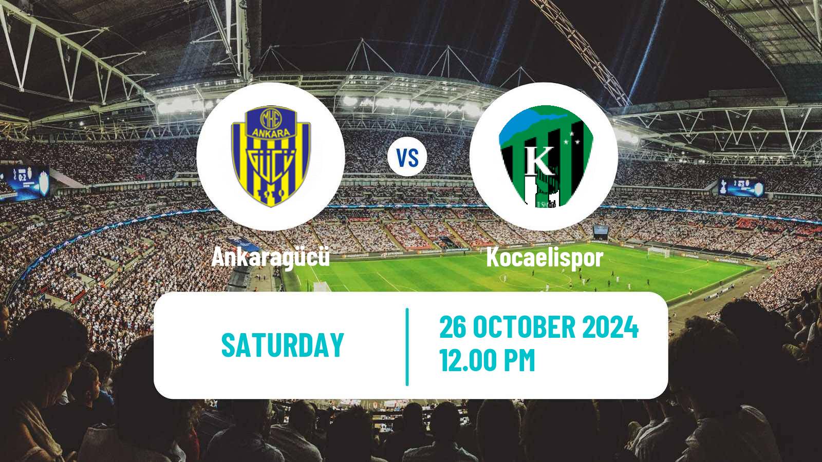 Soccer Turkish First League Ankaragücü - Kocaelispor