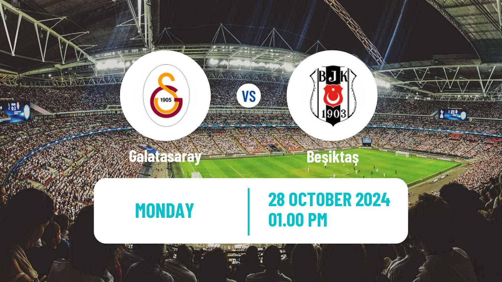 Soccer Turkish Super League Galatasaray - Beşiktaş