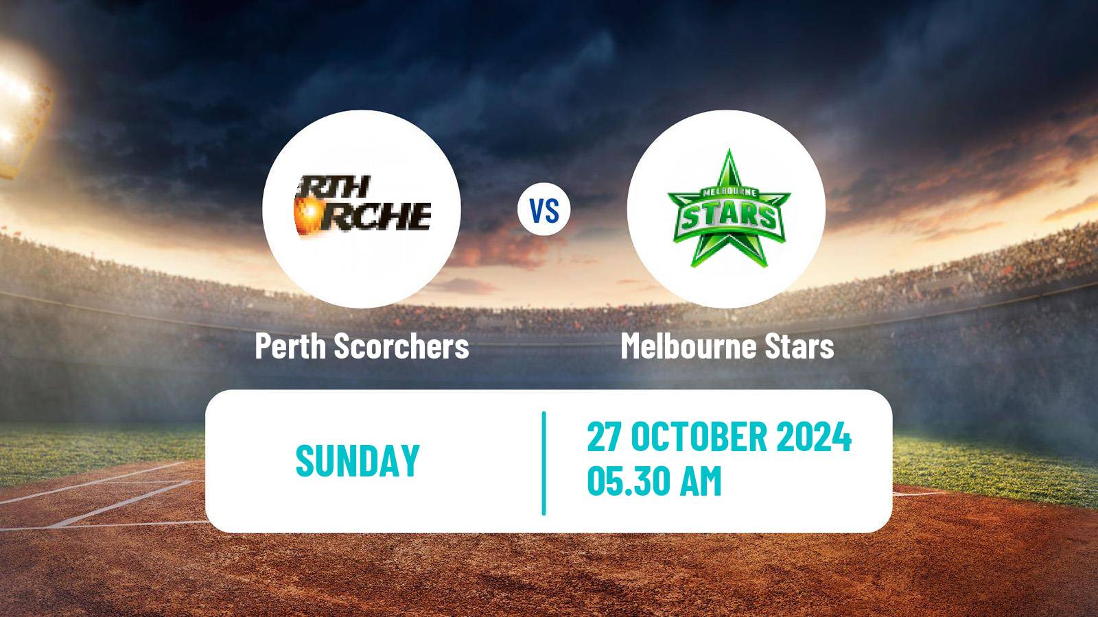 Cricket Australian Big Bash T20 Women Perth Scorchers - Melbourne Stars