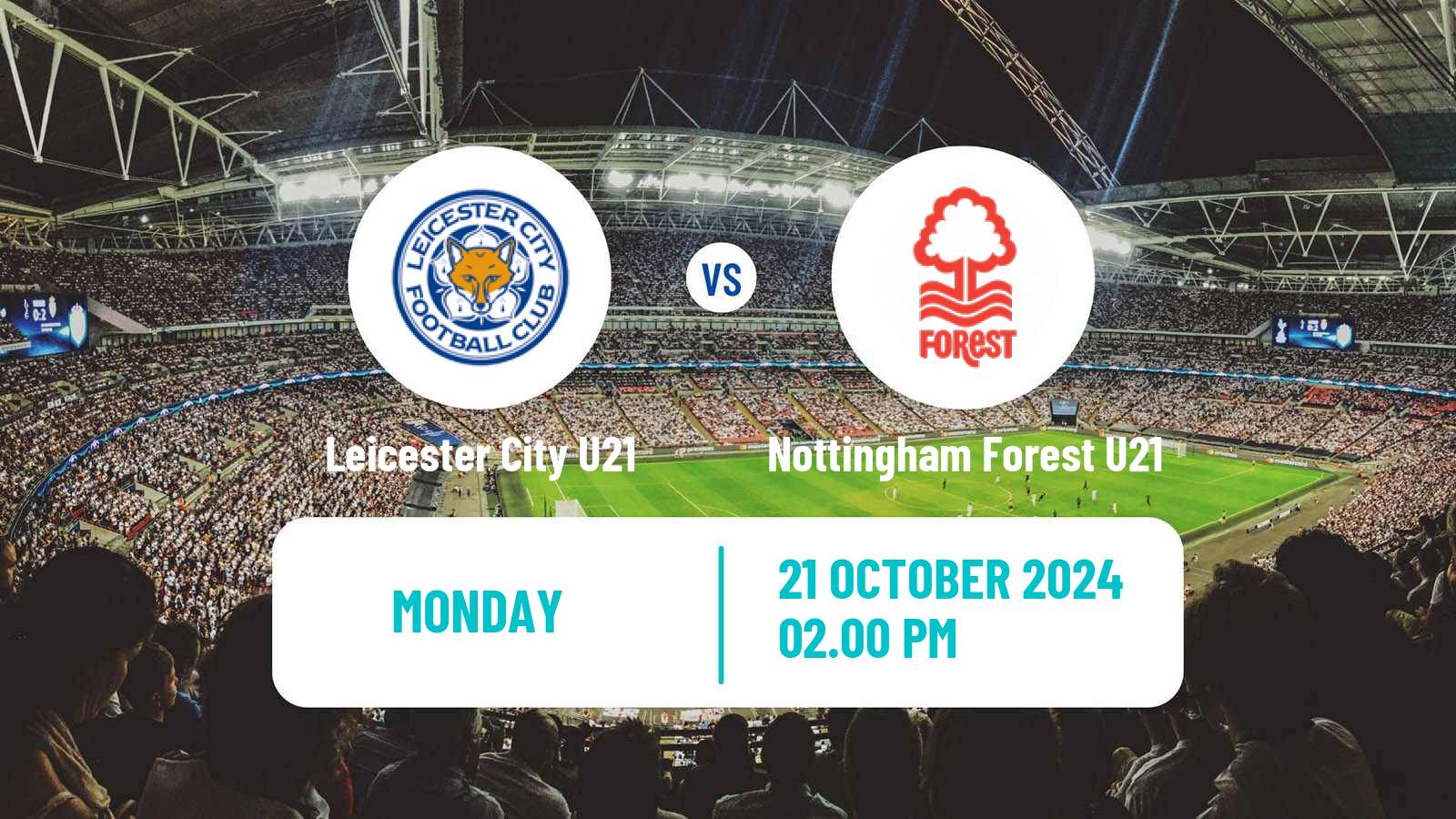 Soccer English Premier League Cup Leicester City U21 - Nottingham Forest U21