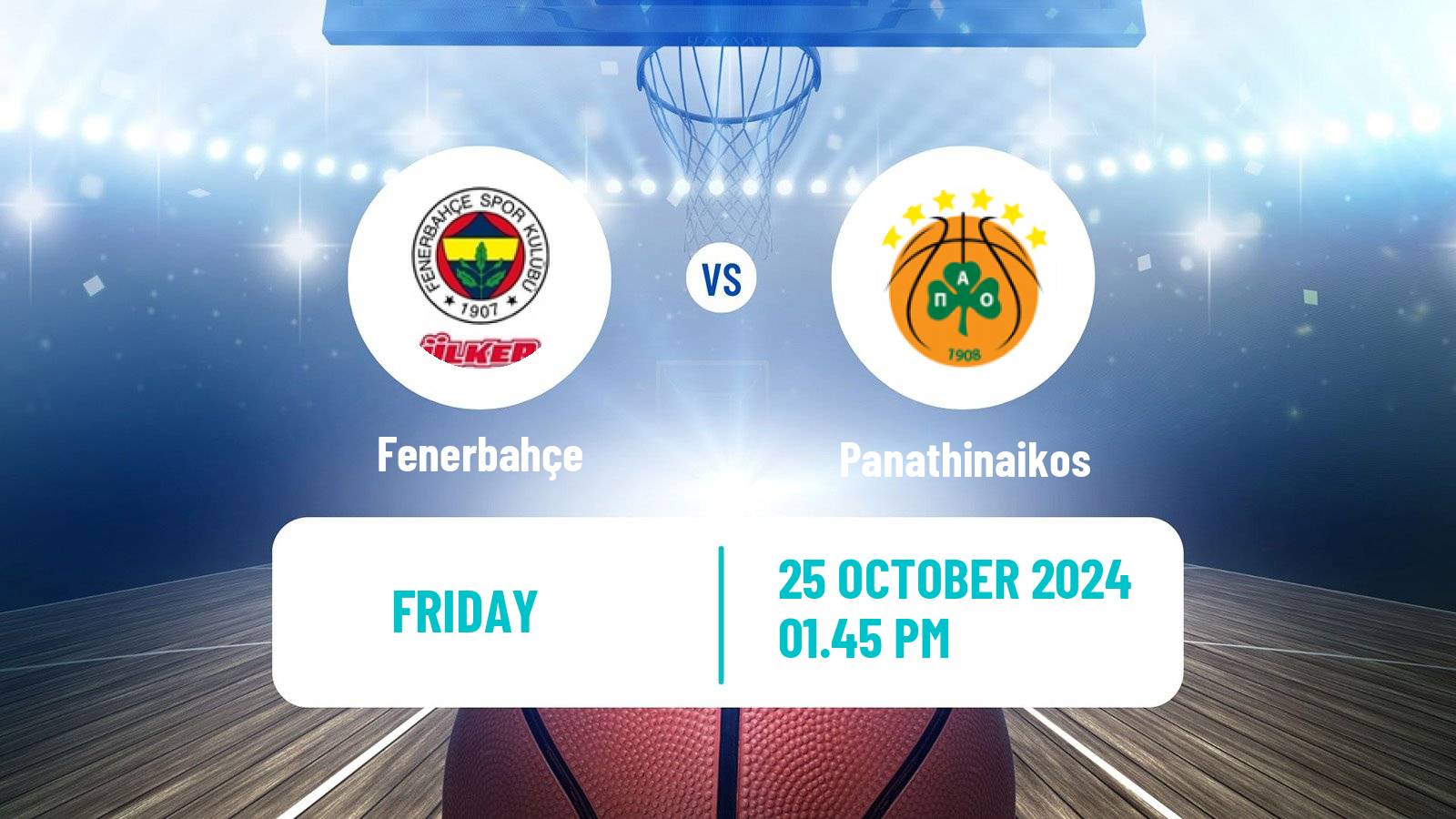 Basketball Euroleague Fenerbahçe - Panathinaikos