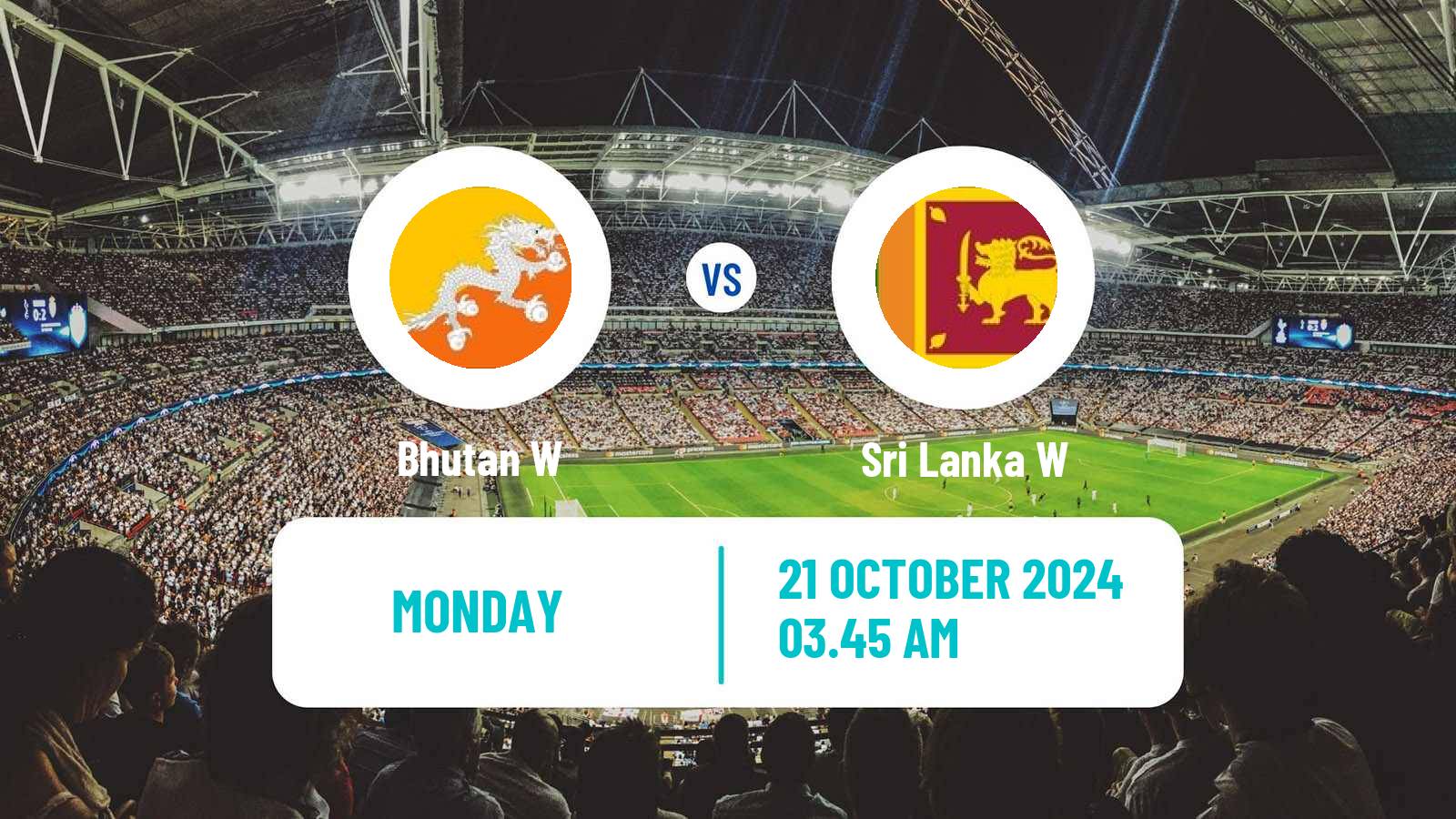 Soccer SAFF Championship Women Bhutan W - Sri Lanka W