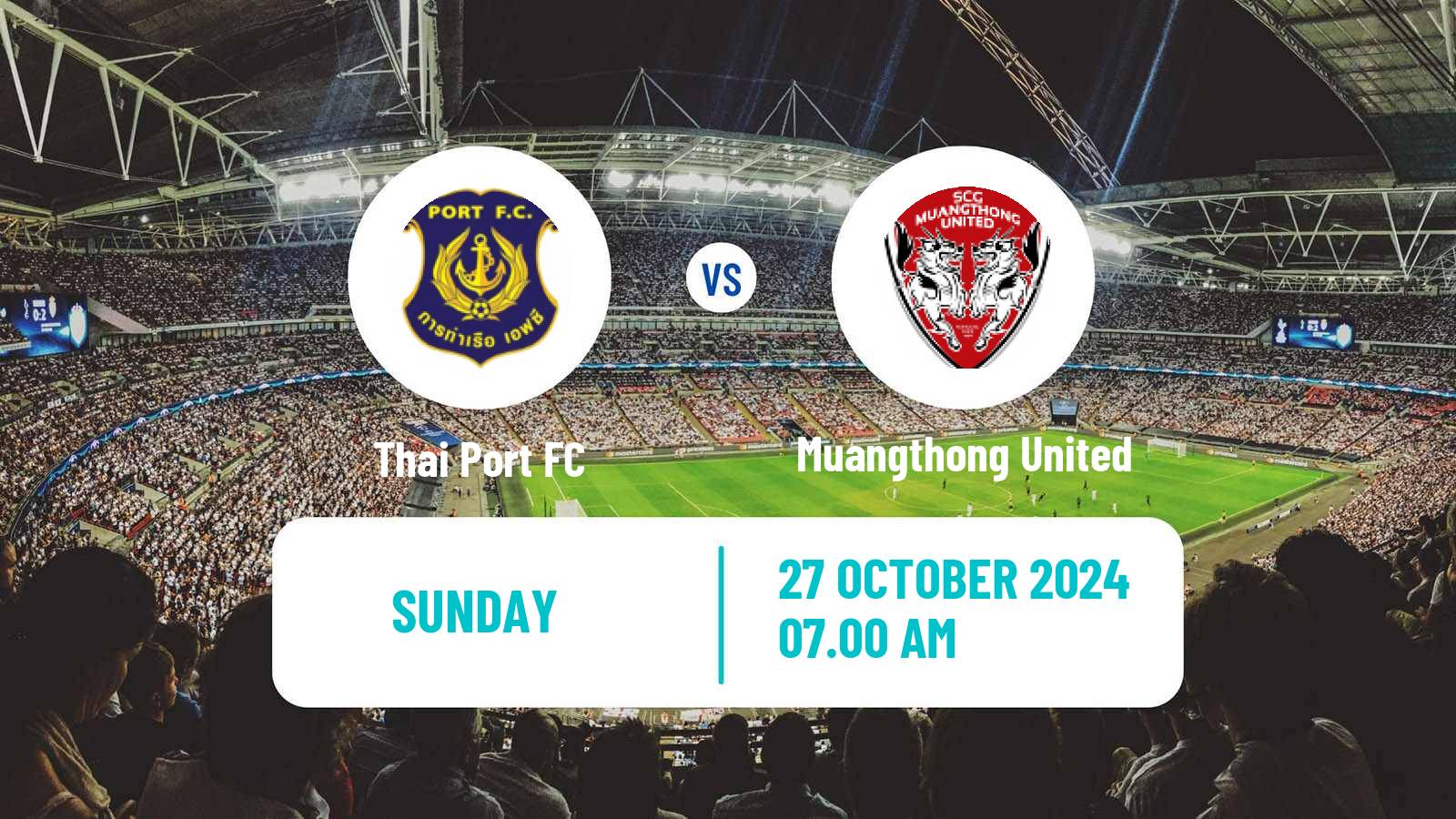 Soccer Thai League 1 Thai Port - Muangthong United