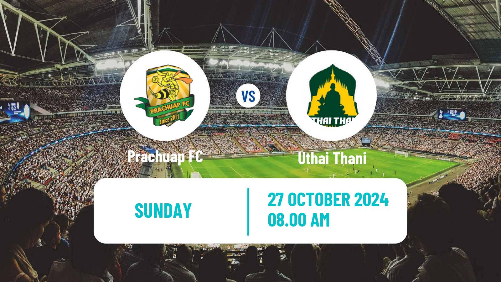 Soccer Thai League 1 Prachuap - Uthai Thani