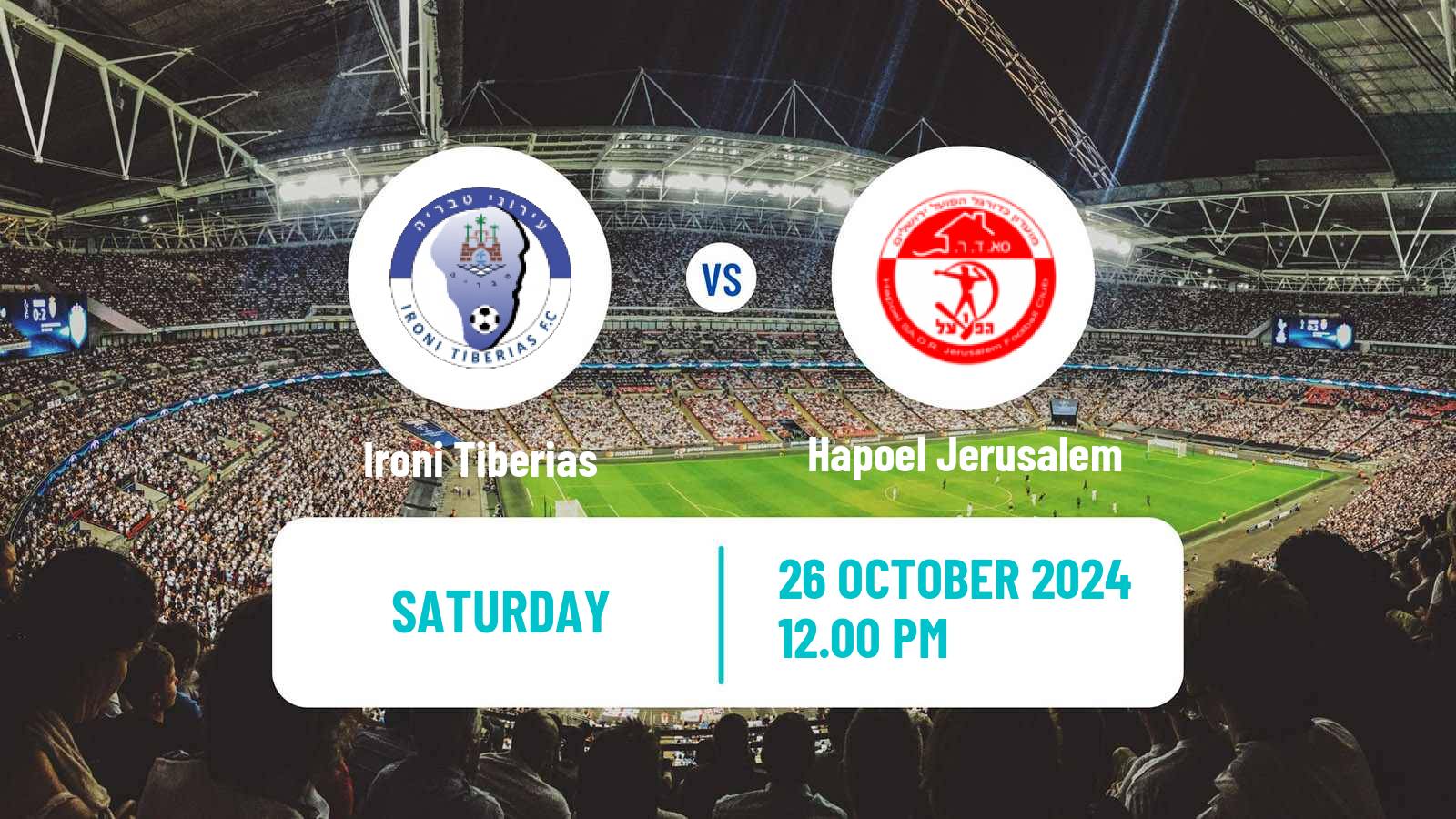 Soccer Israeli Ligat haAl Ironi Tiberias - Hapoel Jerusalem