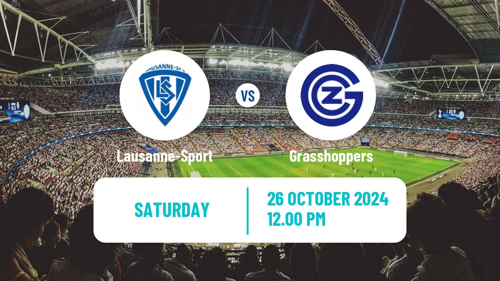 Soccer Swiss Super League Lausanne-Sport - Grasshoppers