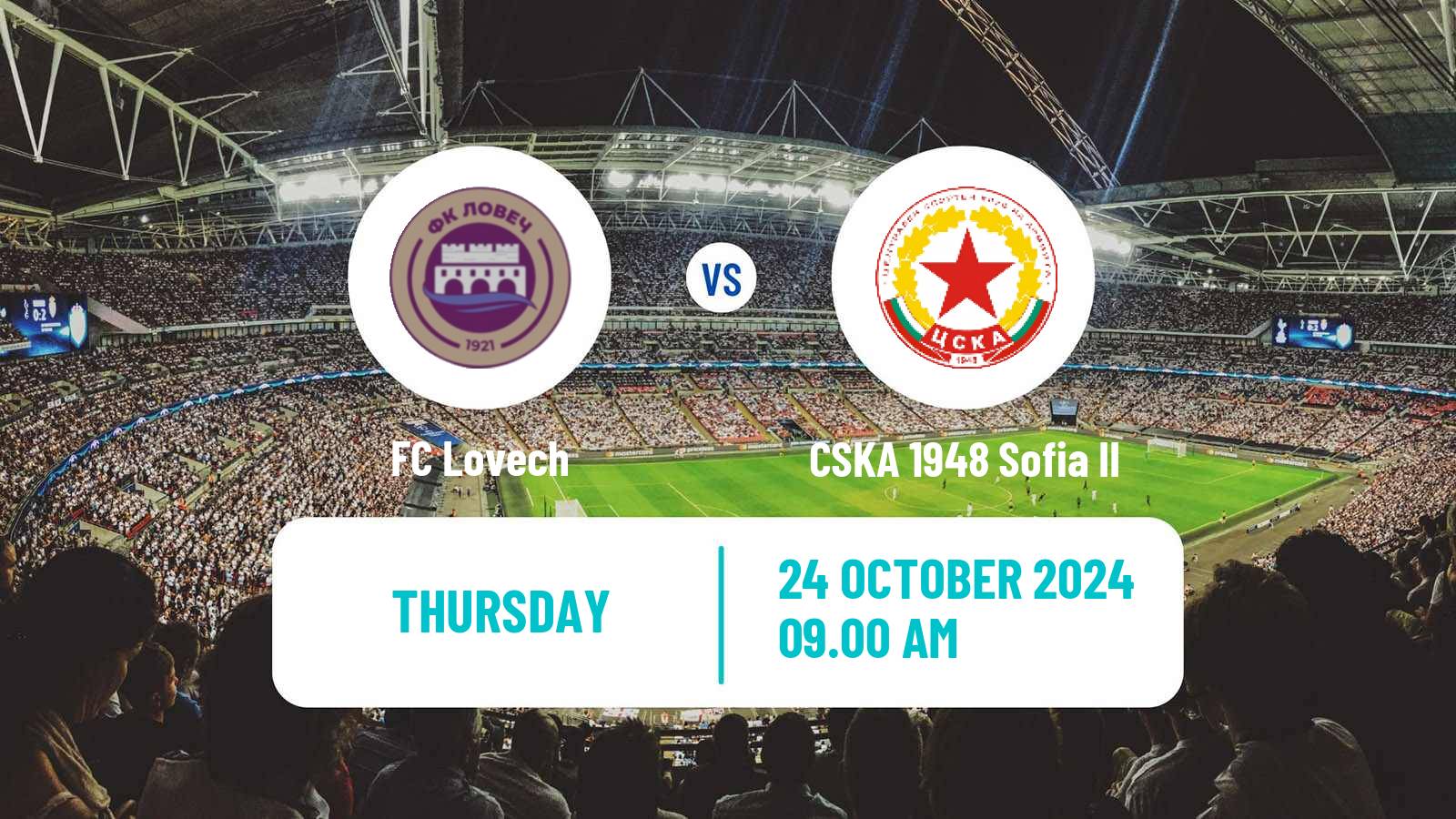 Soccer Bulgarian Vtora Liga Lovech - CSKA 1948 Sofia II