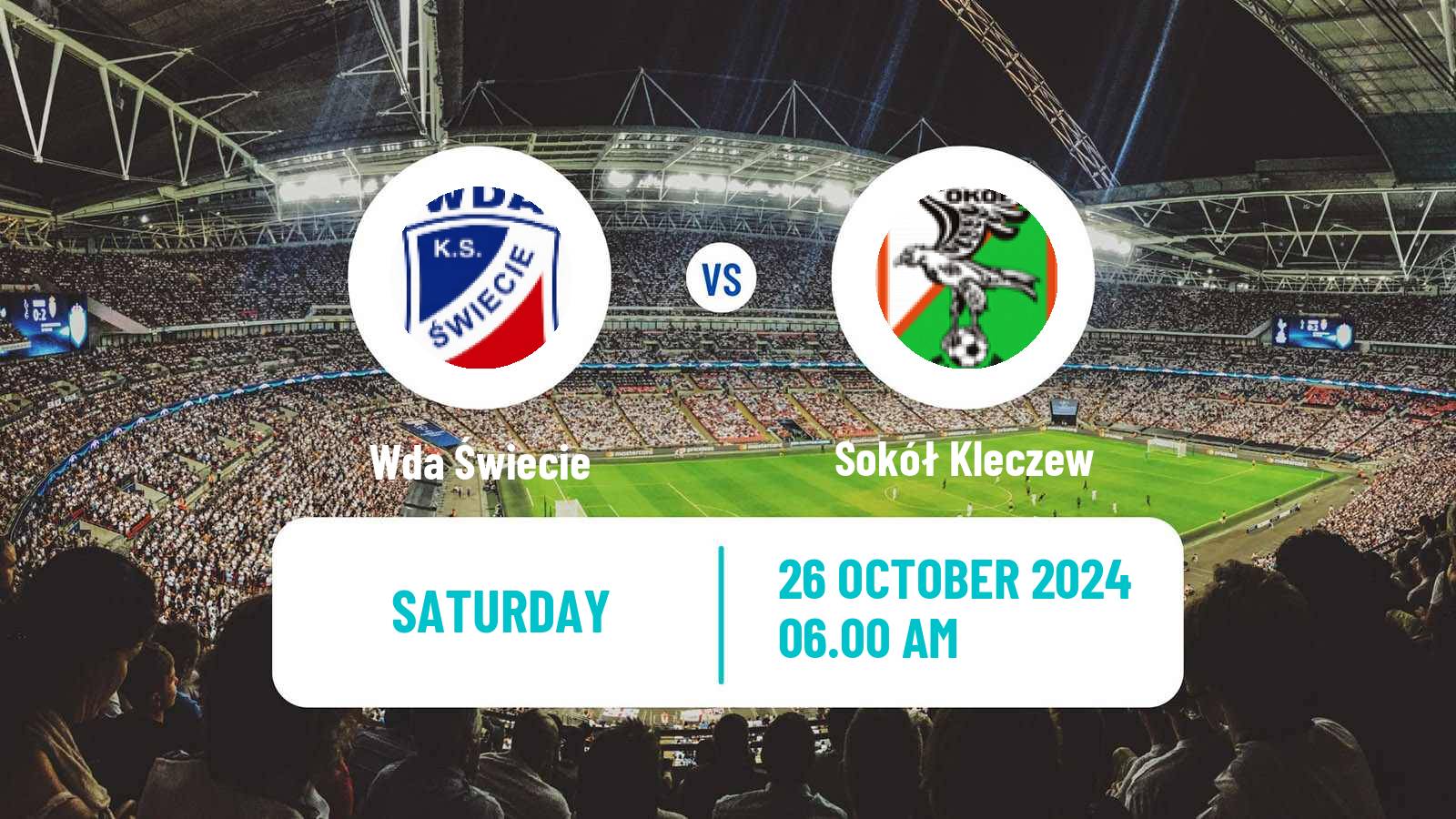 Soccer Polish Division 3 - Group II Wda Świecie - Sokół Kleczew