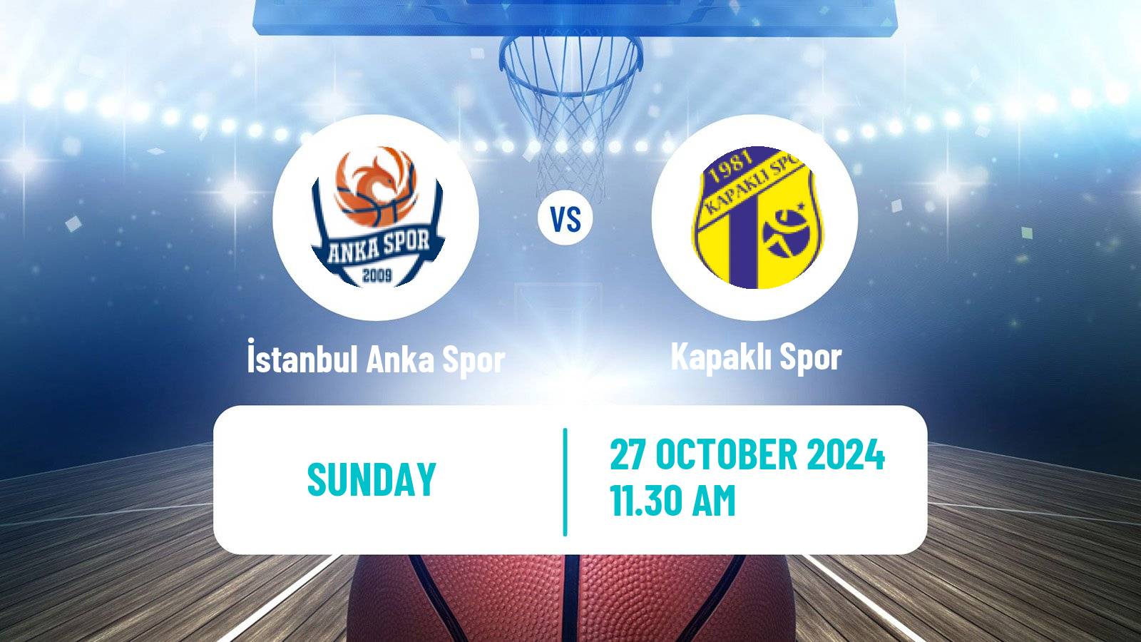 Basketball Turkish TBL İstanbul Anka Spor - Kapaklı Spor