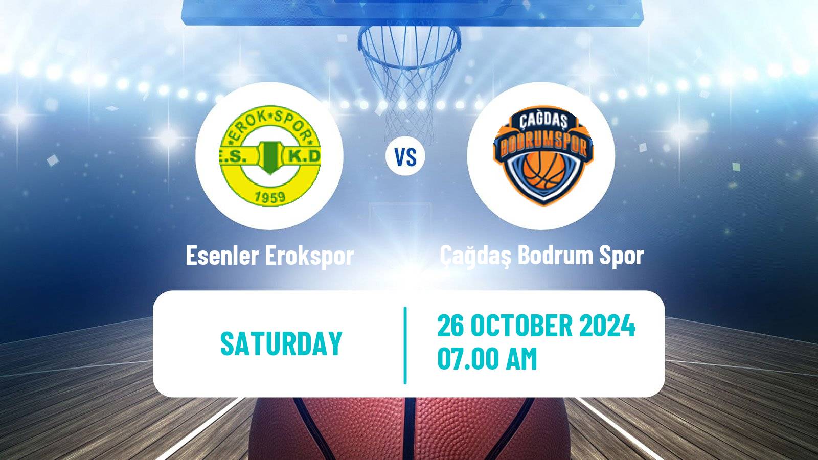 Basketball Turkish TBL Esenler Erokspor - Çağdaş Bodrum Spor