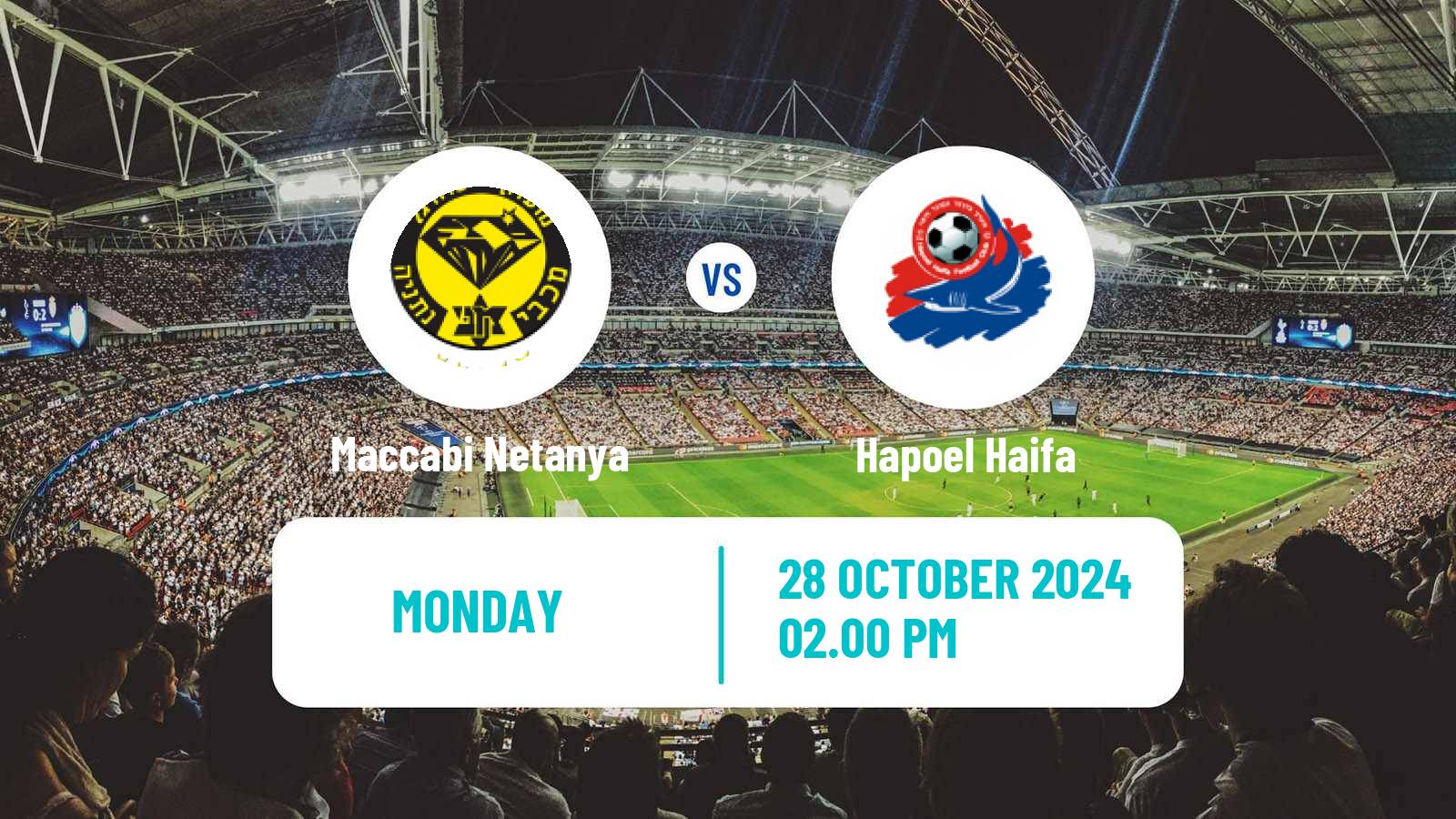 Soccer Israeli Ligat haAl Maccabi Netanya - Hapoel Haifa