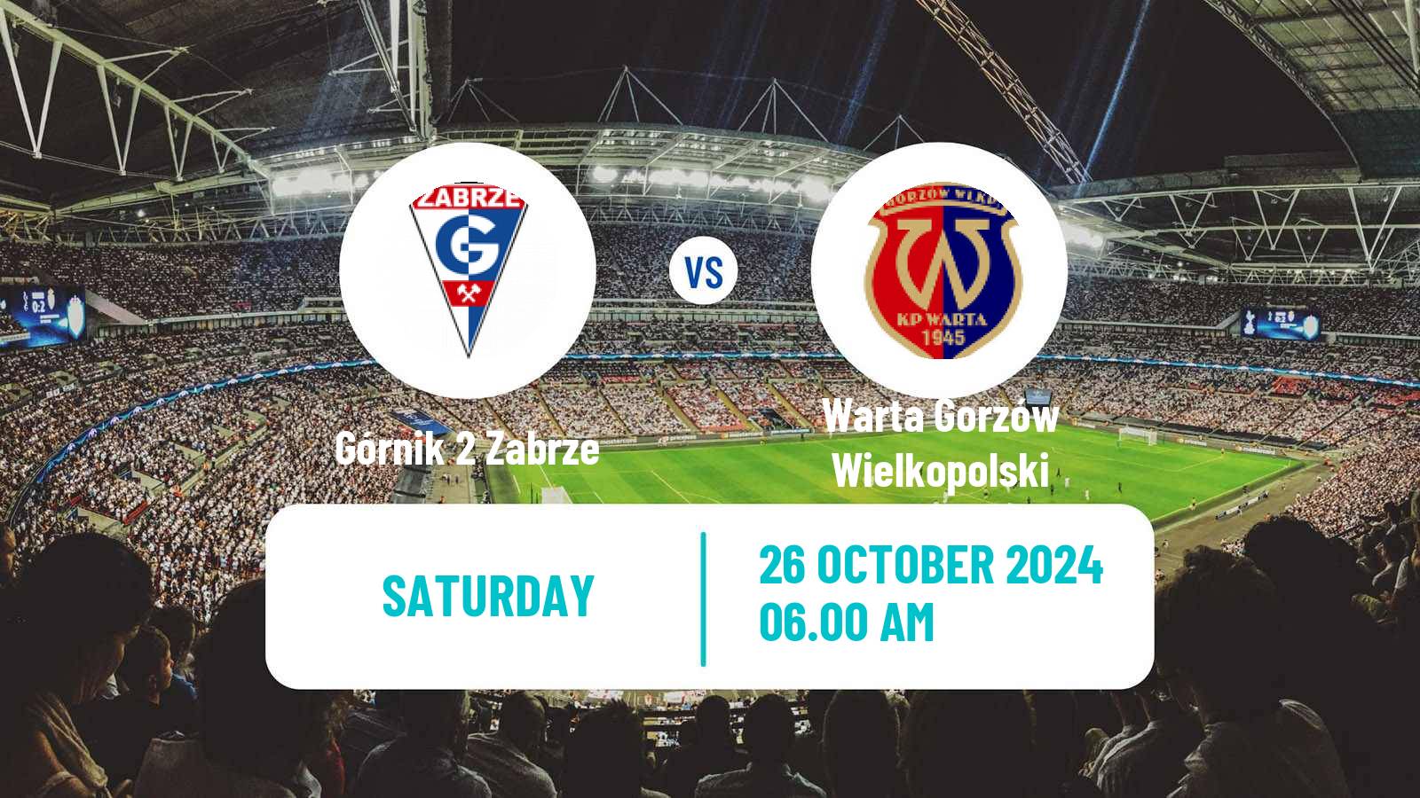 Soccer Polish Division 3 - Group III Górnik 2 Zabrze - Warta Gorzów Wielkopolski