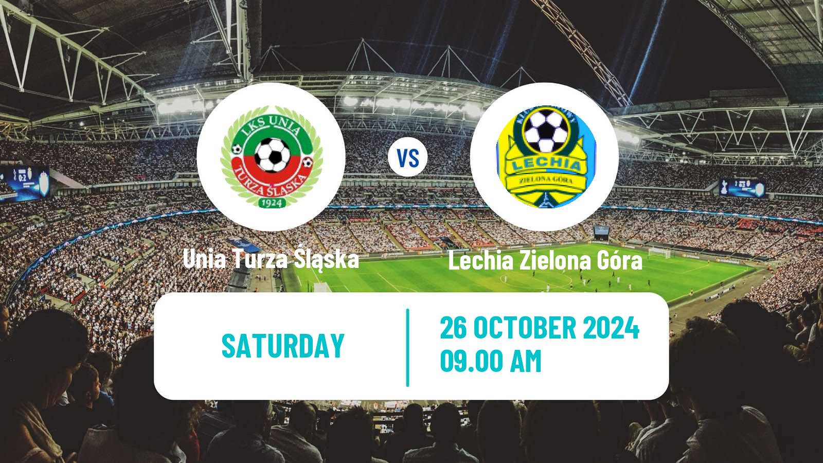 Soccer Polish Division 3 - Group III Unia Turza Śląska - Lechia Zielona Góra