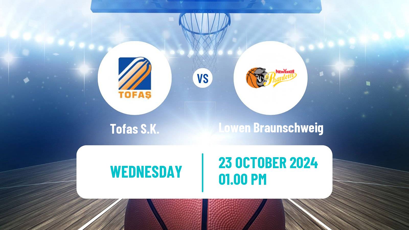 Basketball FIBA Europe Cup Tofaş - Lowen Braunschweig