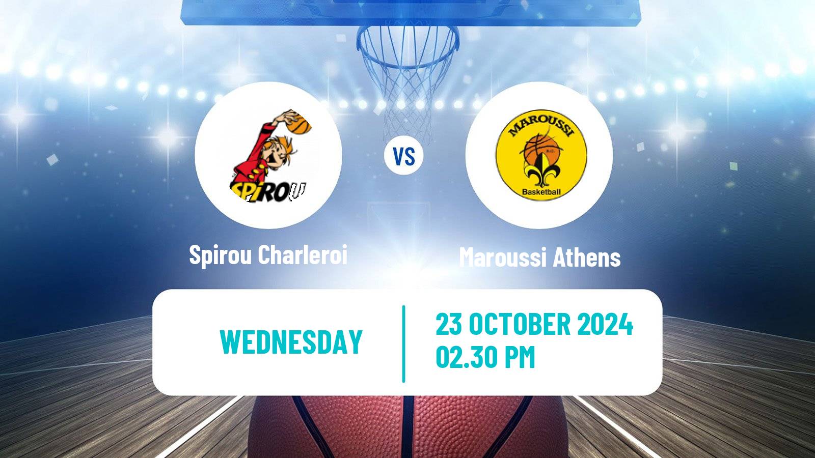 Basketball FIBA Europe Cup Spirou Charleroi - Maroussi Athens