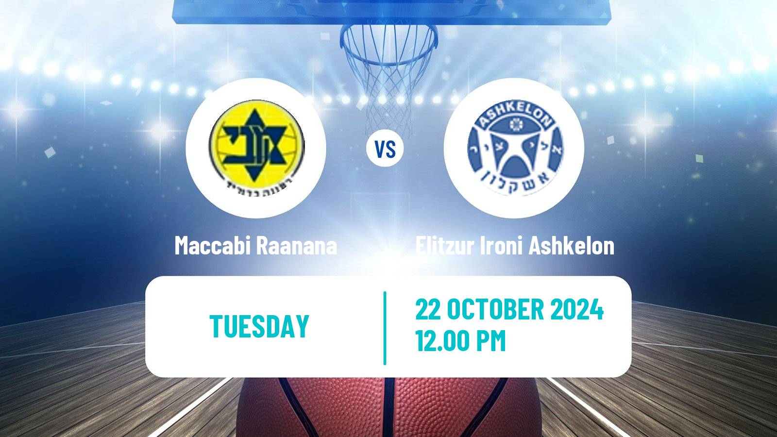 Basketball Israeli Liga Leumit Basketball Maccabi Raanana - Elitzur Ironi Ashkelon