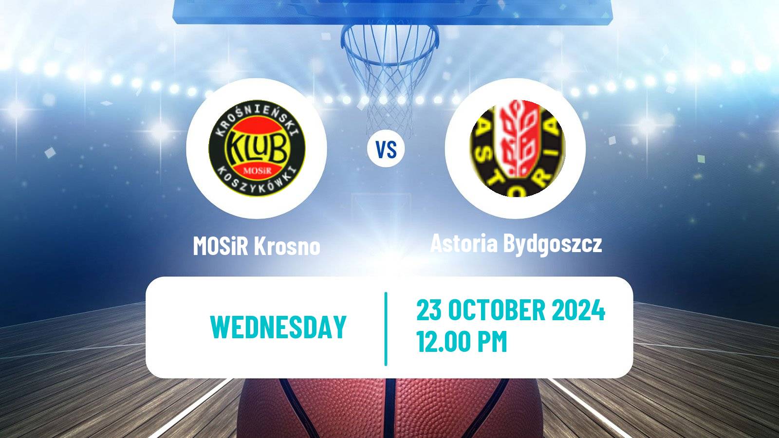 Basketball Polish 1 Liga Basketball MOSiR Krosno - Astoria Bydgoszcz