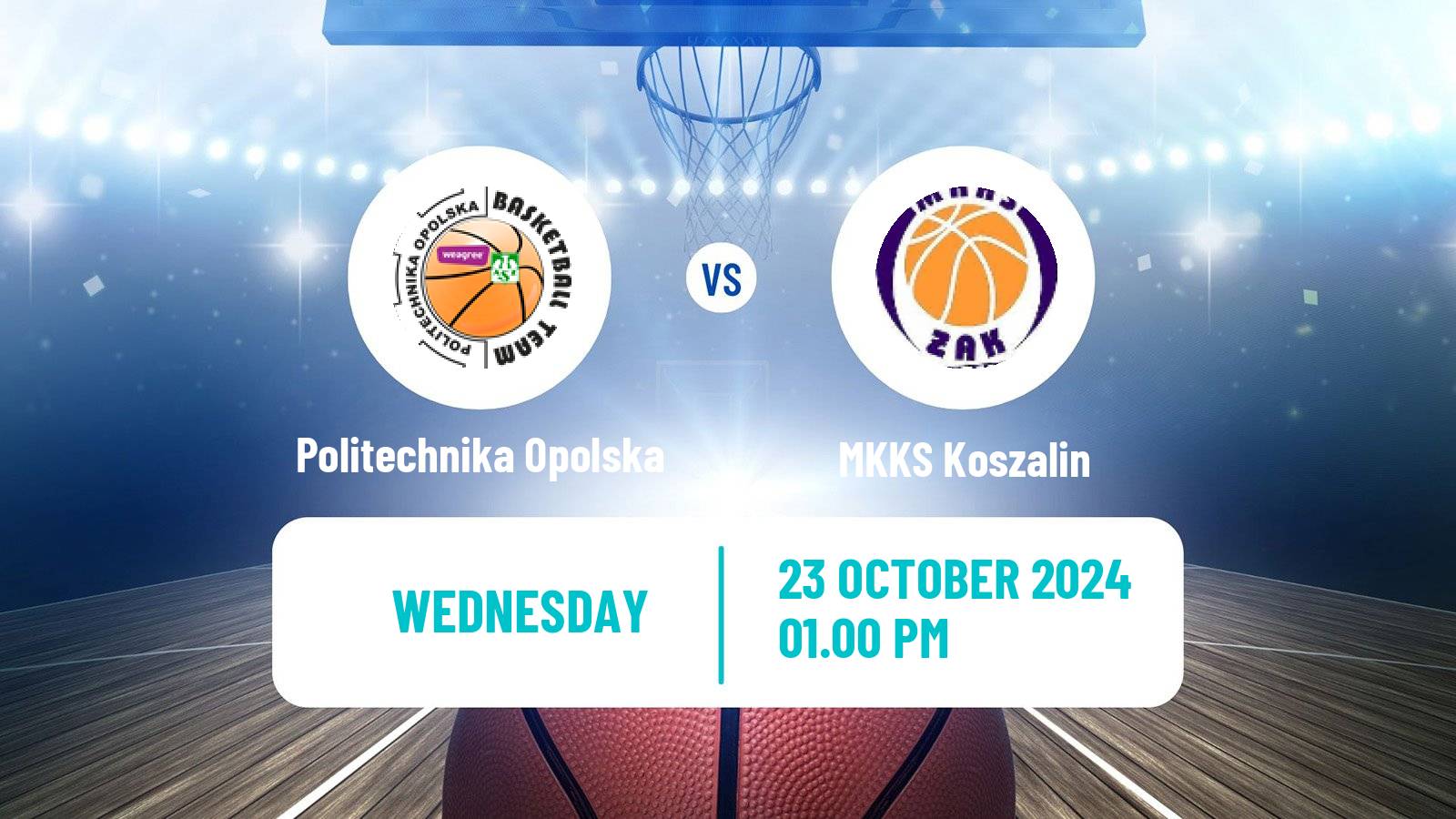 Basketball Polish 1 Liga Basketball Politechnika Opolska - MKKS Koszalin