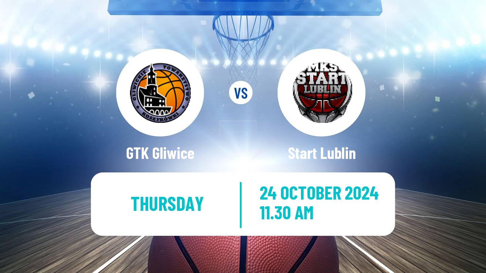 Basketball Polish Basket Liga GTK Gliwice - Start Lublin