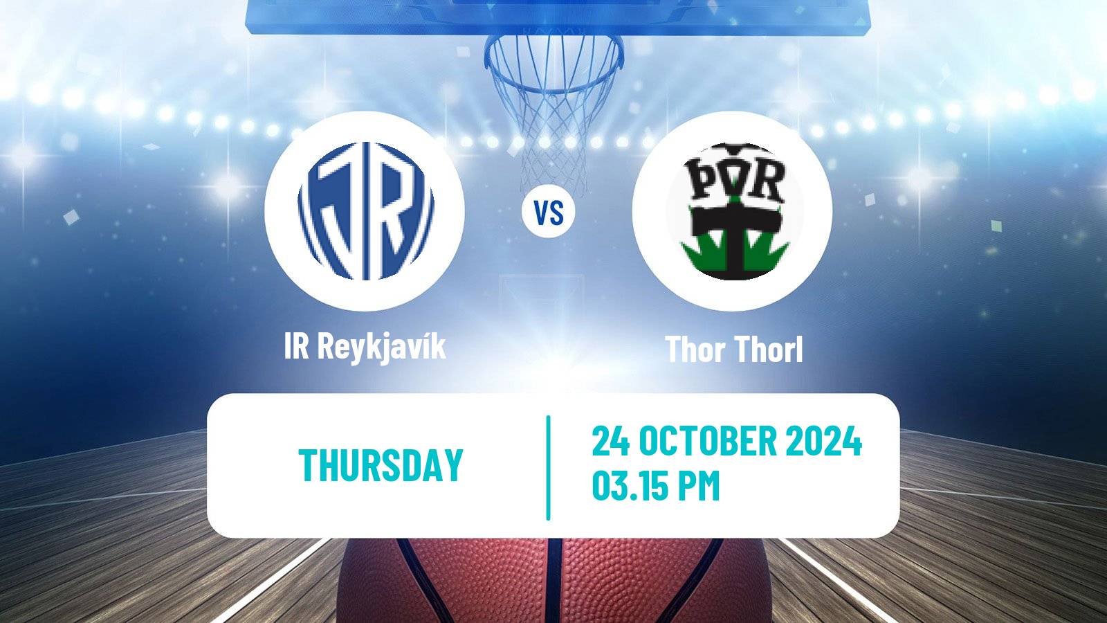 Basketball Icelandic Premier League Basketball IR Reykjavík - Thor Thorl