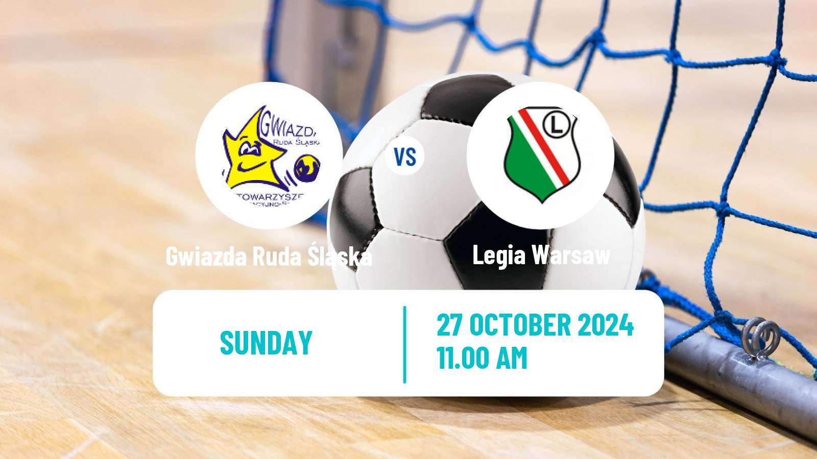 Futsal Polish Ekstraklasa Futsal Gwiazda Ruda Śląska - Legia Warsaw