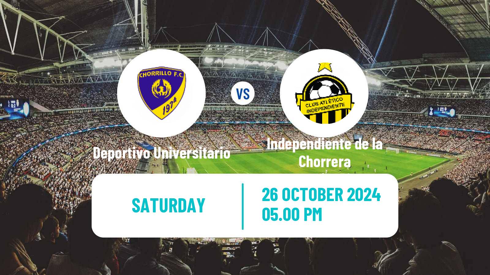 Soccer Liga Panamena de Futbol Deportivo Universitario - Independiente de la Chorrera