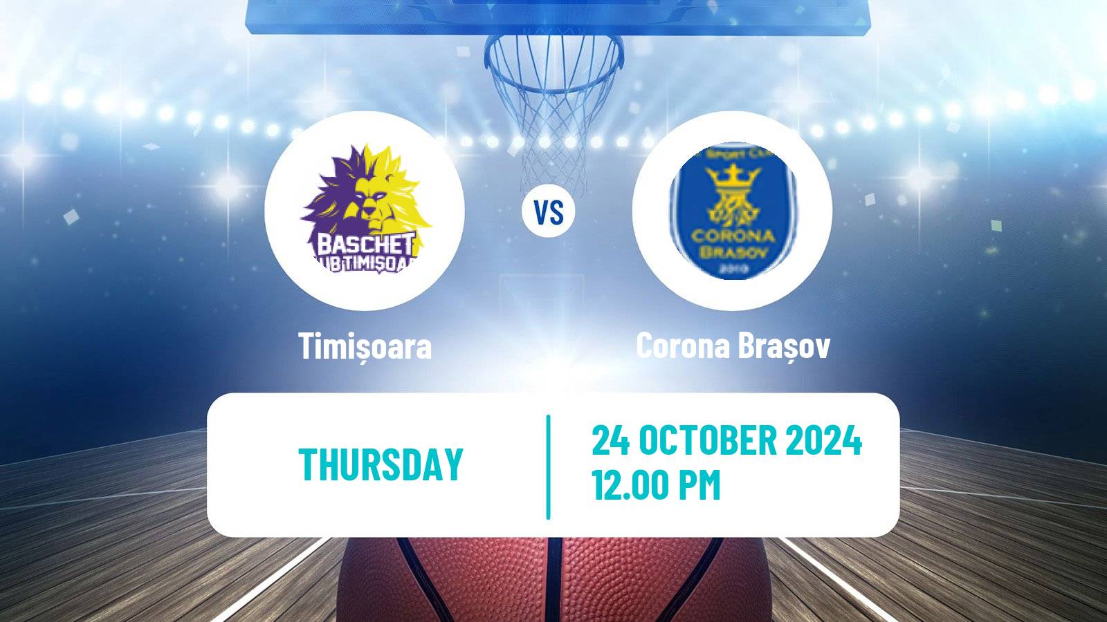 Basketball Romanian Divizia A Basketball Timișoara - Corona Brașov