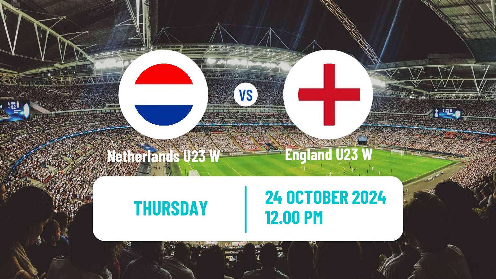 Soccer Friendly International Women Netherlands U23 W - England U23 W