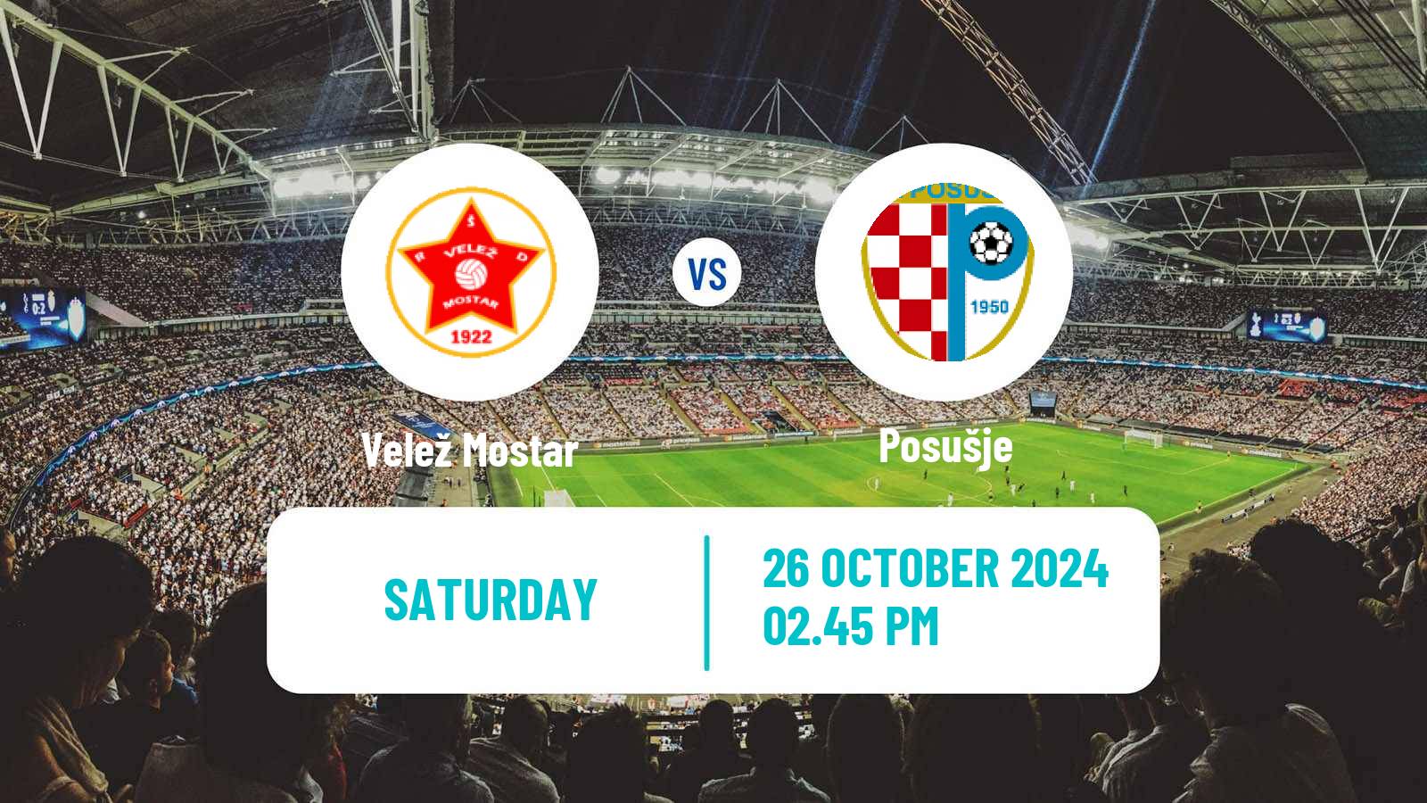 Soccer Bosnian Premier League Velež Mostar - Posušje