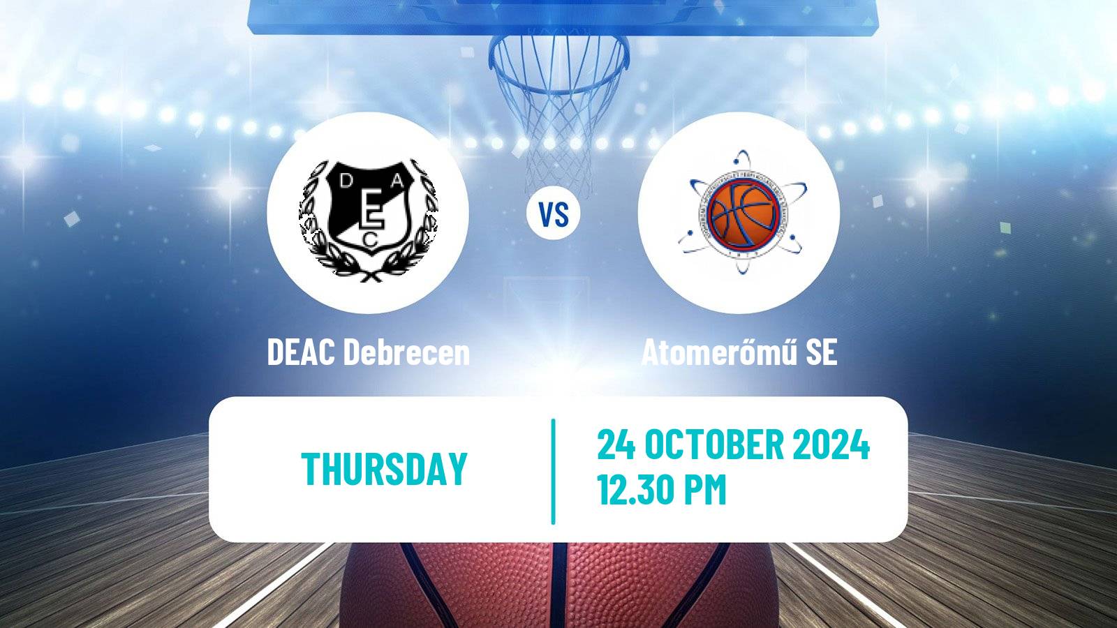 Basketball Hungarian NB I Basketball DEAC Debrecen - Atomerőmű SE