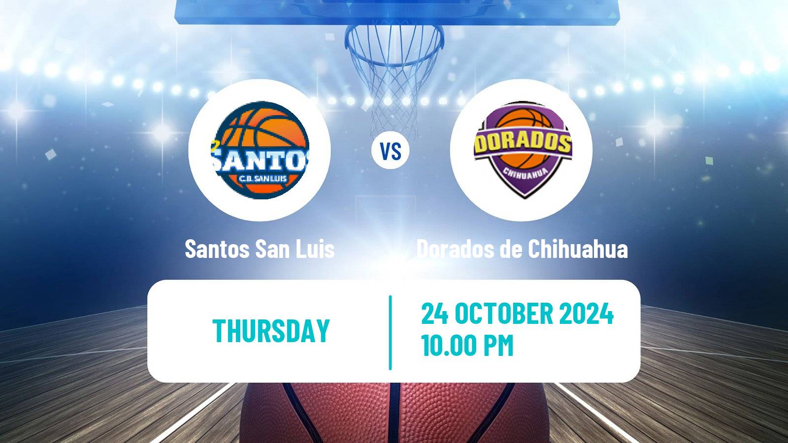 Basketball Mexican LNBP Santos San Luis - Dorados de Chihuahua