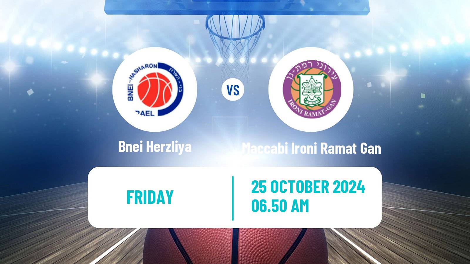 Basketball Israeli Basketball Super League Bnei Herzliya - Maccabi Ironi Ramat Gan