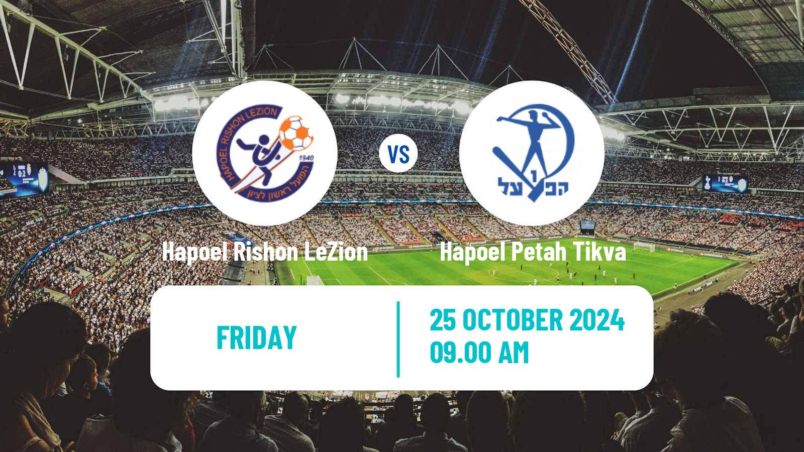 Soccer Israeli Liga Leumit Hapoel Rishon LeZion - Hapoel Petah Tikva