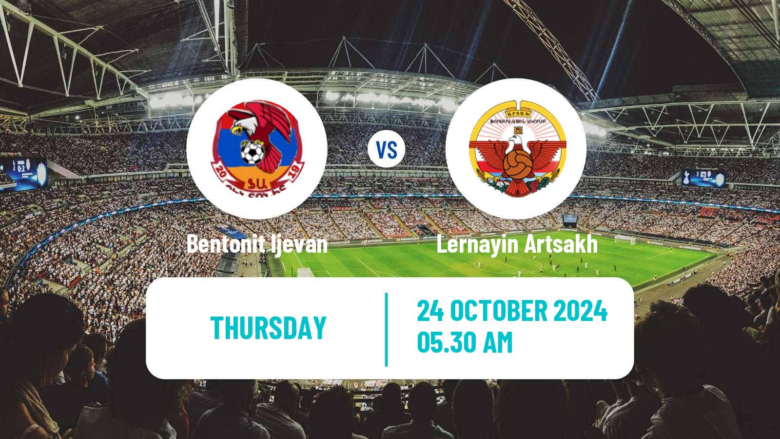 Soccer Armenian First League Bentonit Ijevan - Lernayin Artsakh