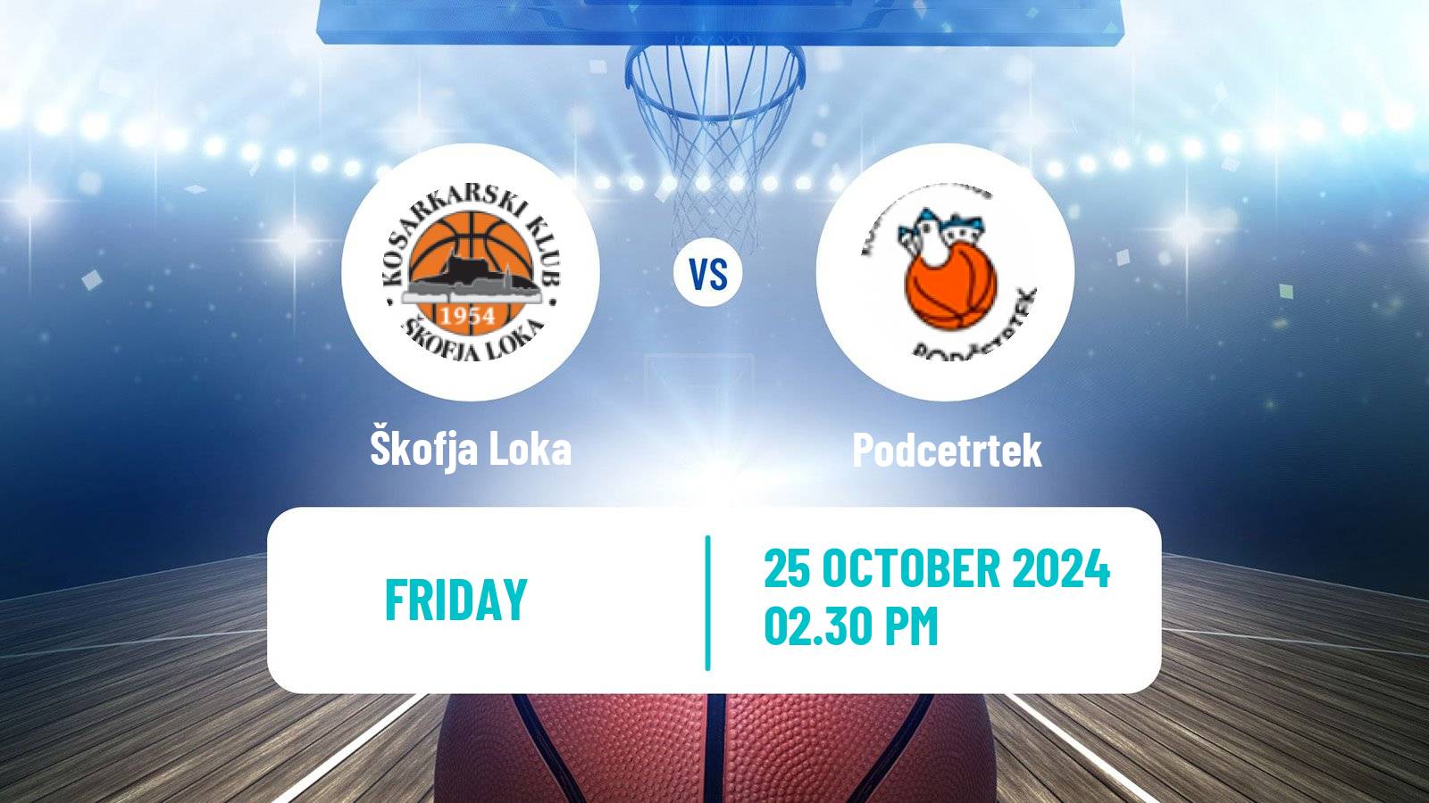 Basketball Slovenian Liga Basketball Škofja Loka - Podcetrtek