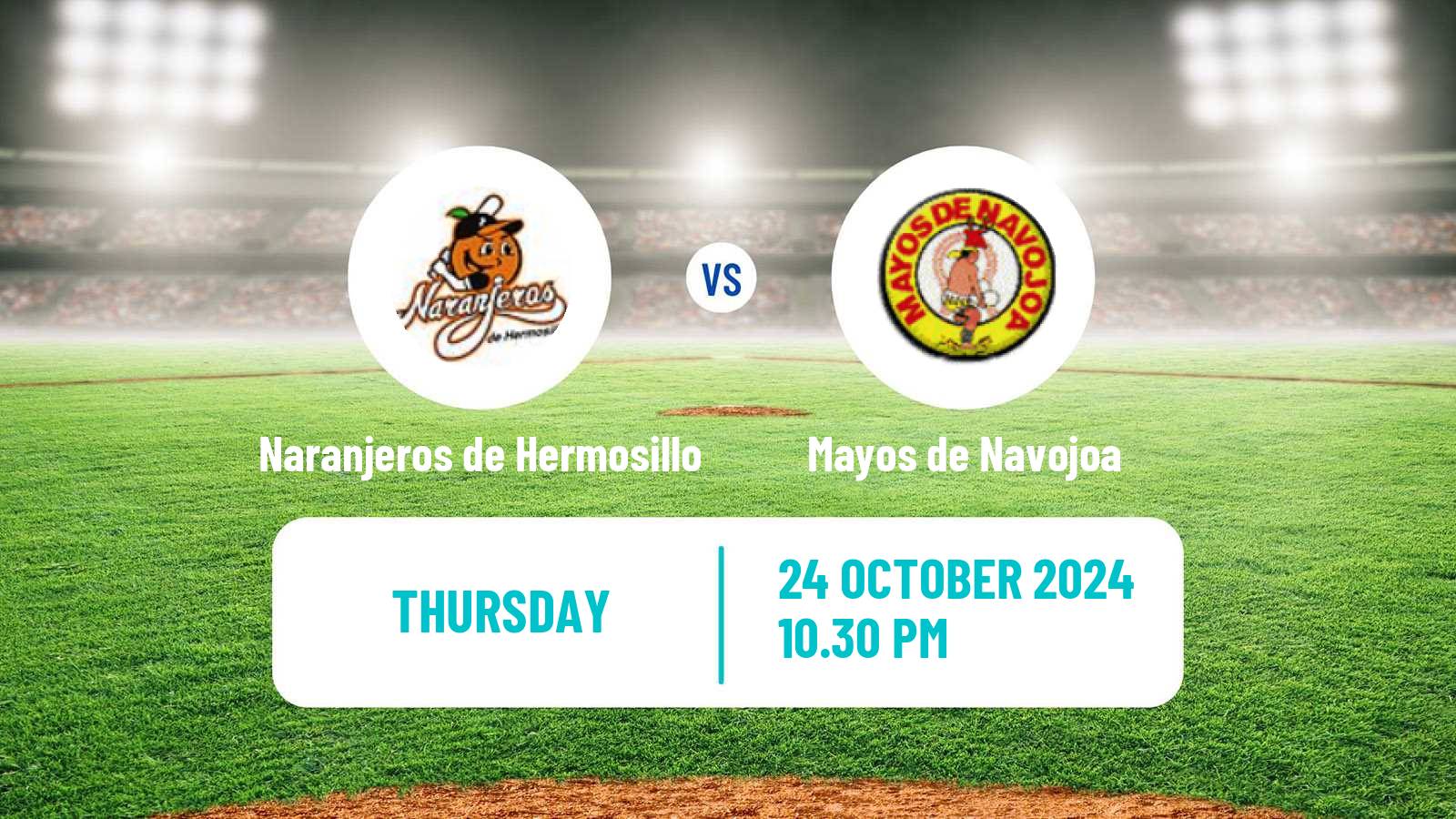 Baseball LMP Naranjeros de Hermosillo - Mayos de Navojoa