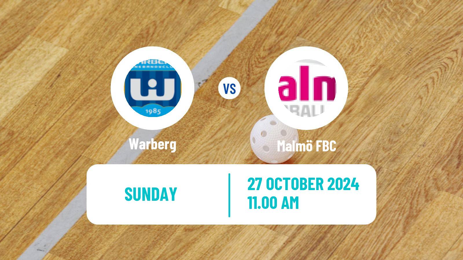 Floorball Swedish Superligan Floorball Women Warberg - Malmö FBC