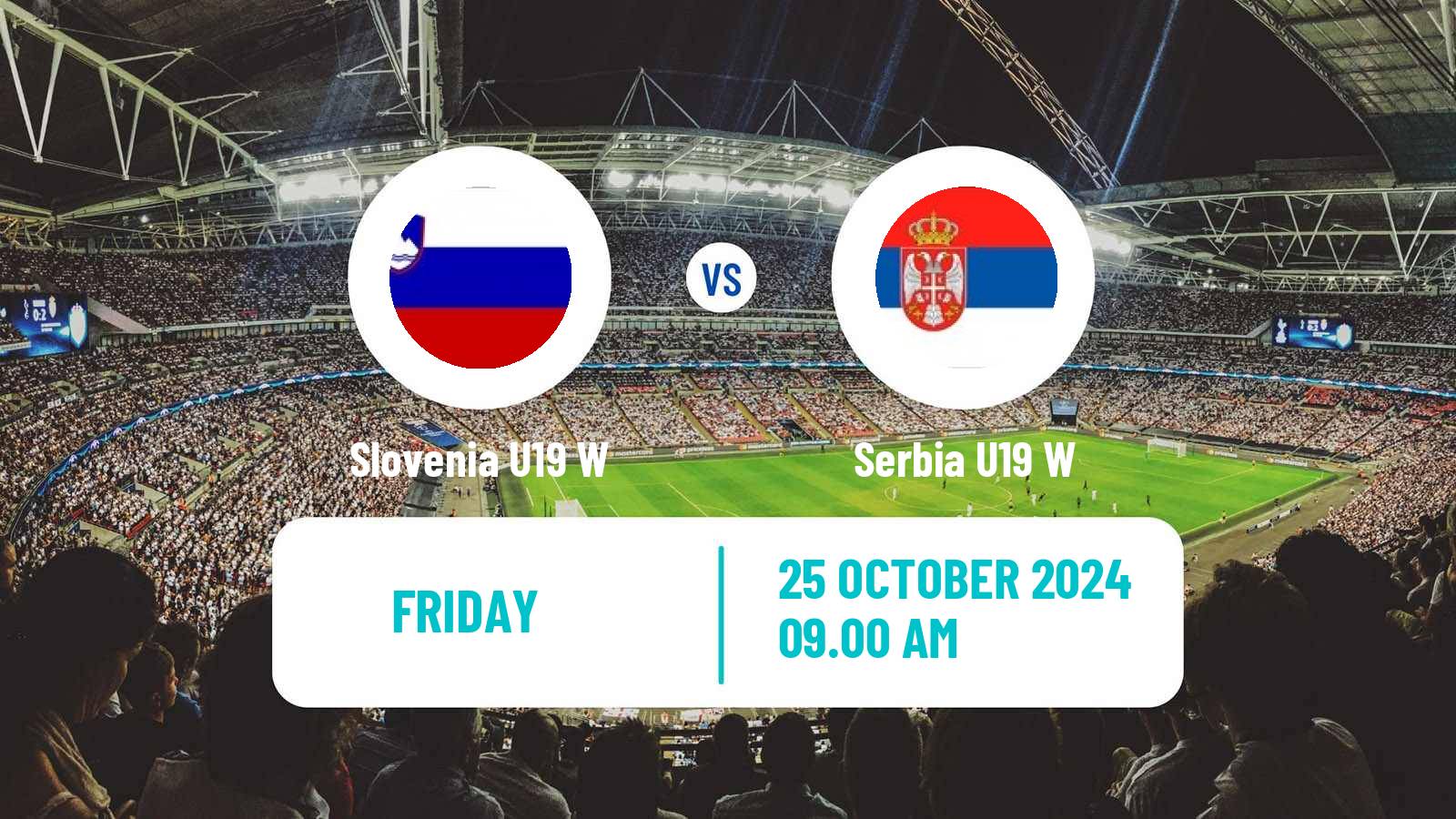 Soccer Friendly International Women Slovenia U19 W - Serbia U19 W