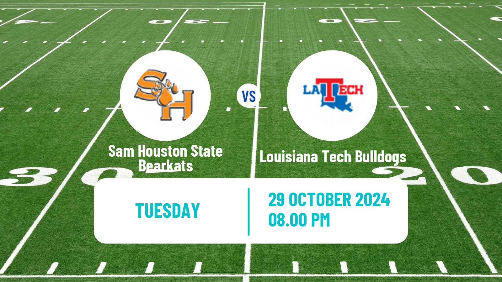 American football NCAA College Football Sam Houston State Bearkats - Louisiana Tech Bulldogs