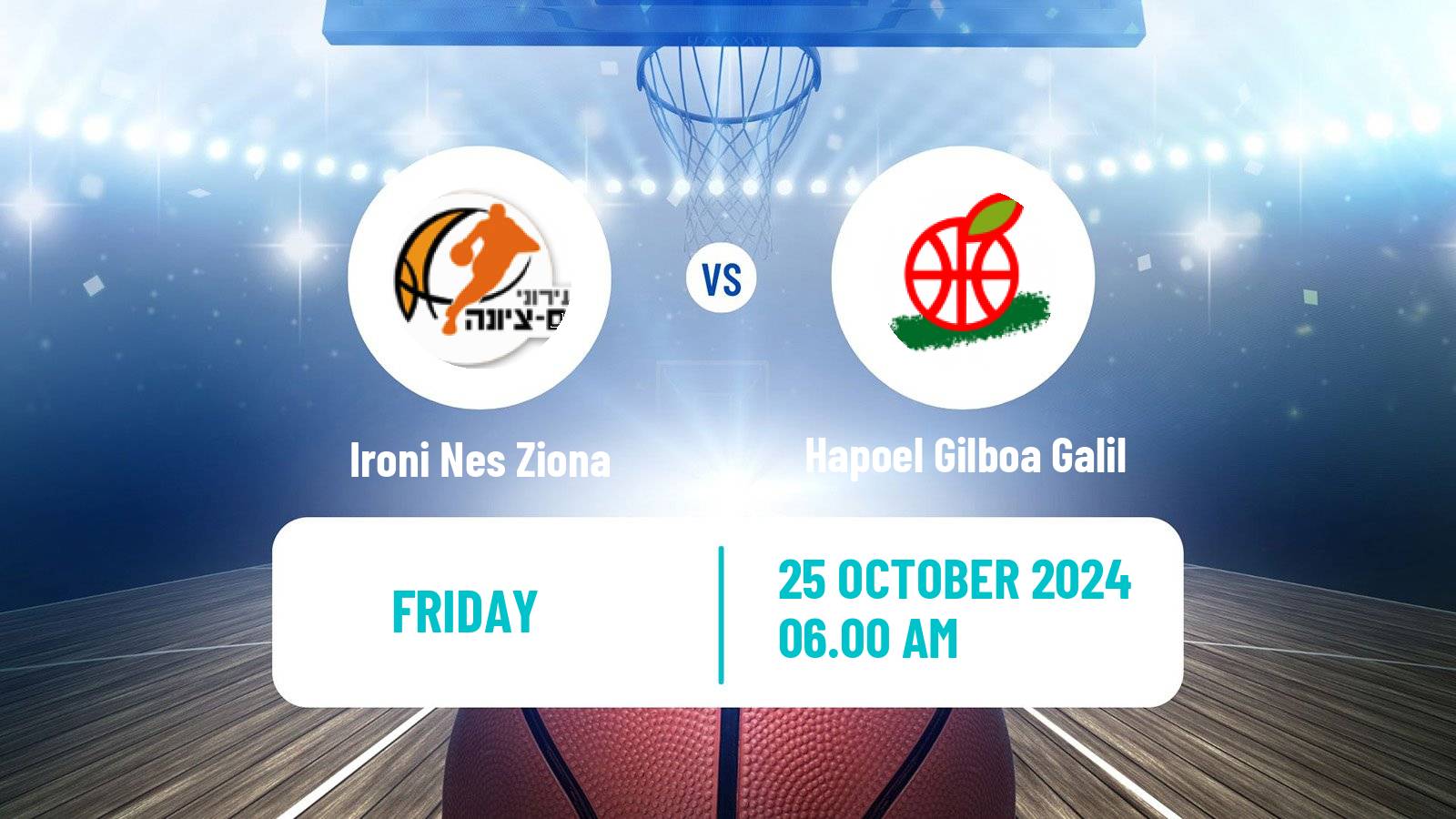 Basketball Israeli Basketball Super League Ironi Nes Ziona - Hapoel Gilboa Galil