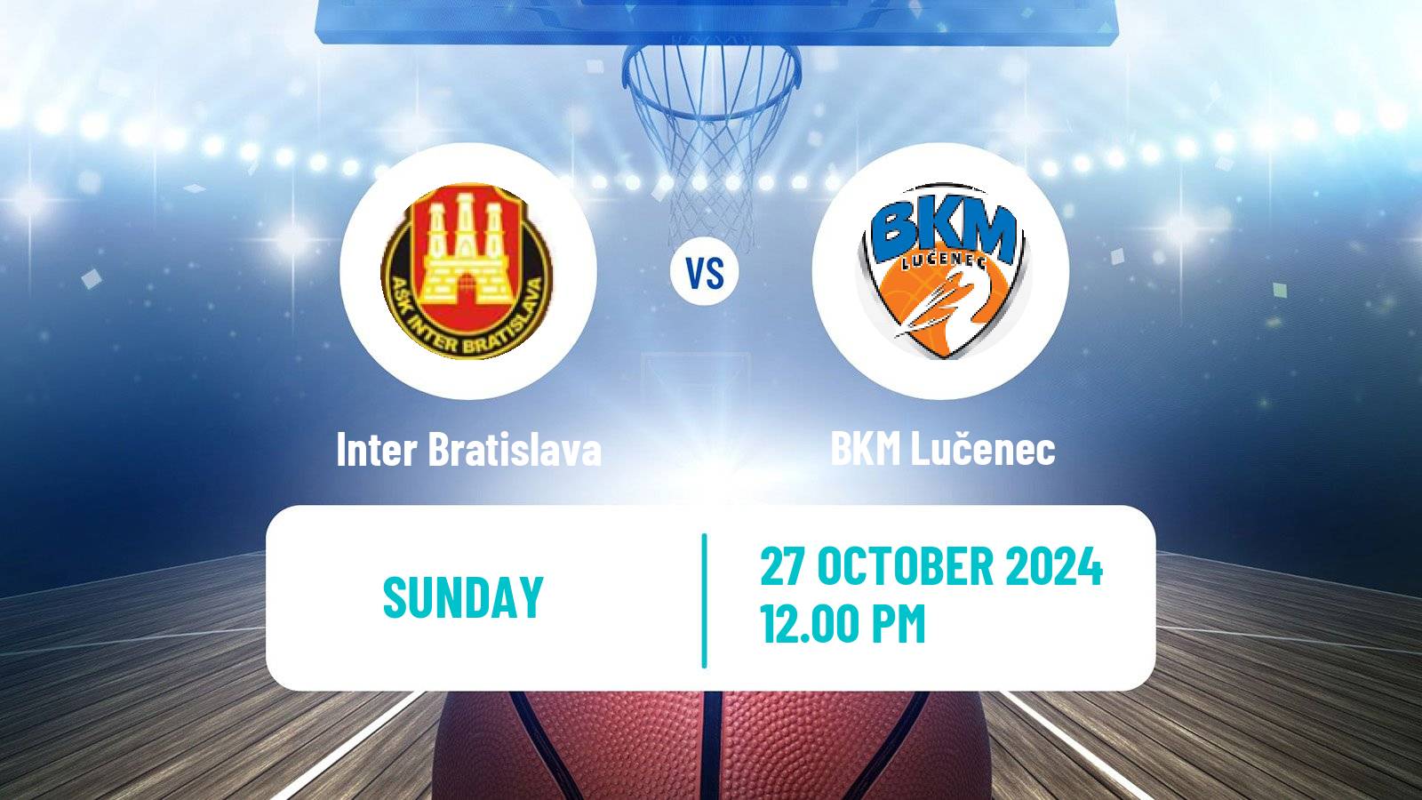 Basketball Slovak Extraliga Basketball Inter Bratislava - Lučenec