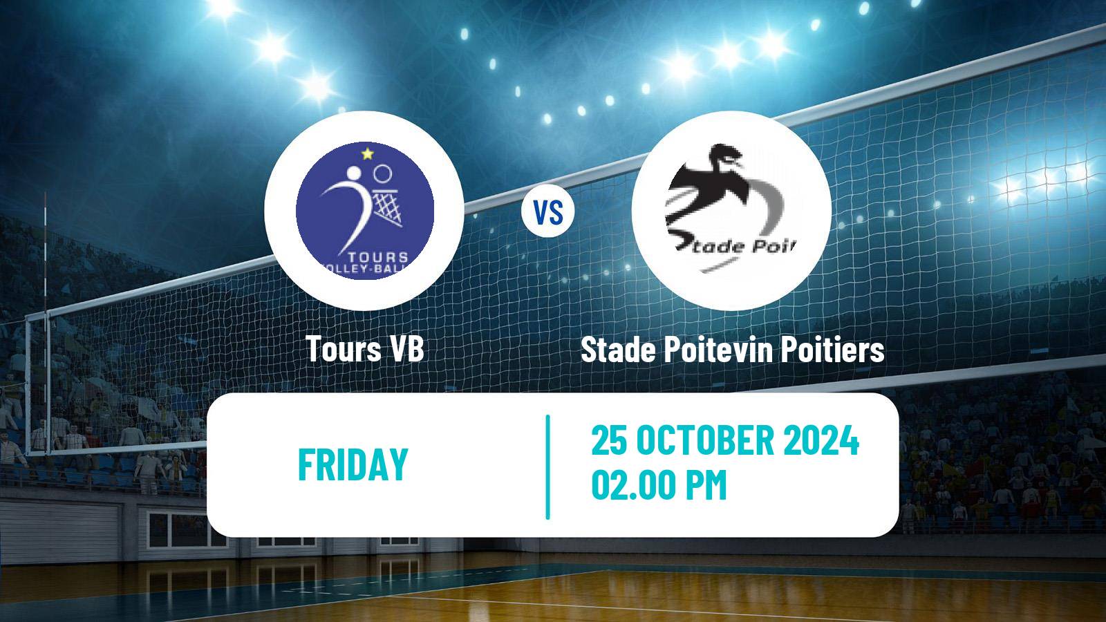 Volleyball French Ligue A Volleyball Tours VB - Stade Poitevin Poitiers