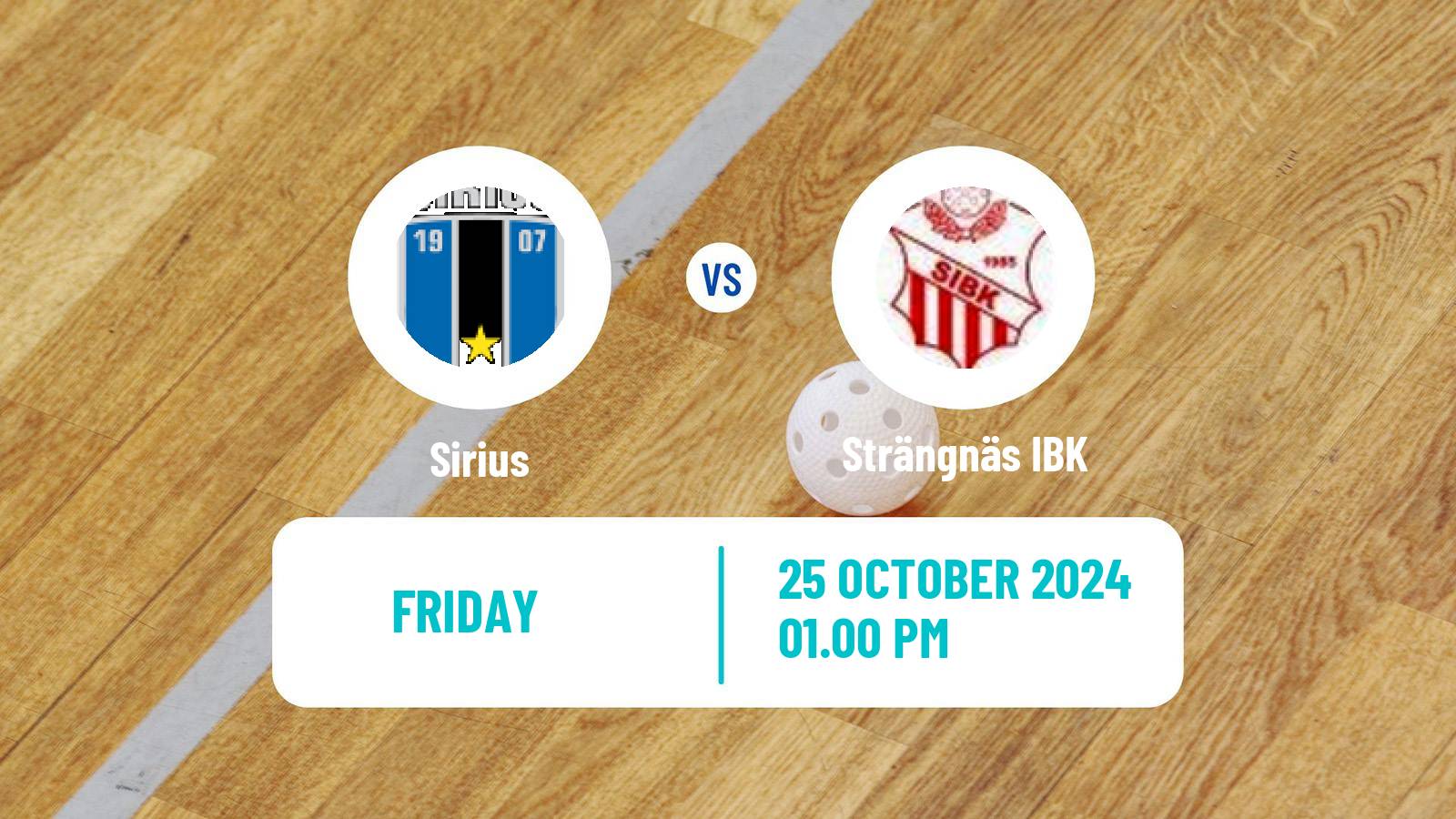 Floorball Swedish Allsvenskan Floorball Sirius - Strängnäs IBK