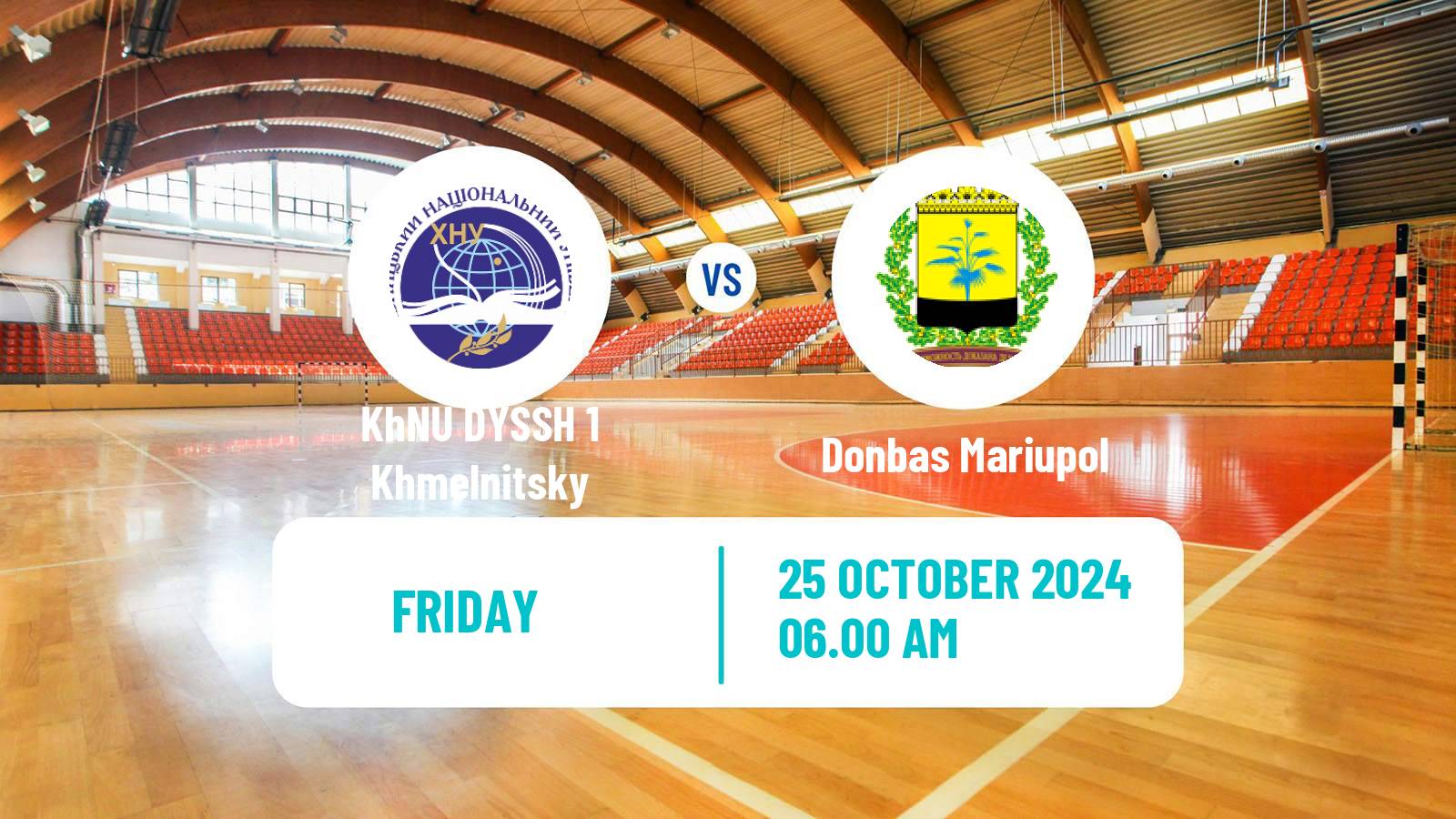 Handball Ukrainian Superleague Handball KhNU DYSSH 1 Khmelnitsky - Donbas Mariupol